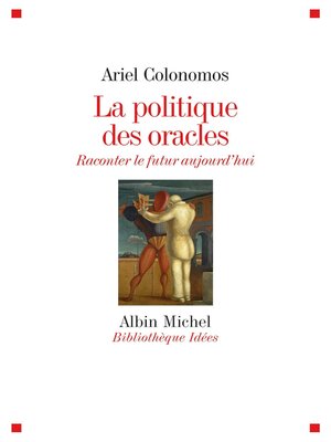cover image of La Politique des oracles